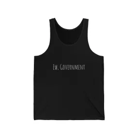 Ew, Government Tank Top