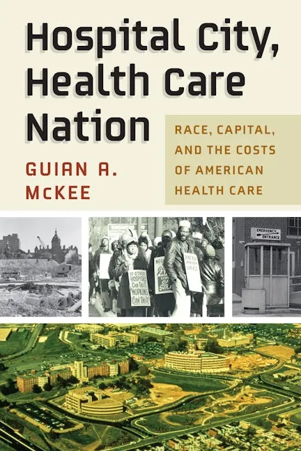 Hospital City, Health Care Nation